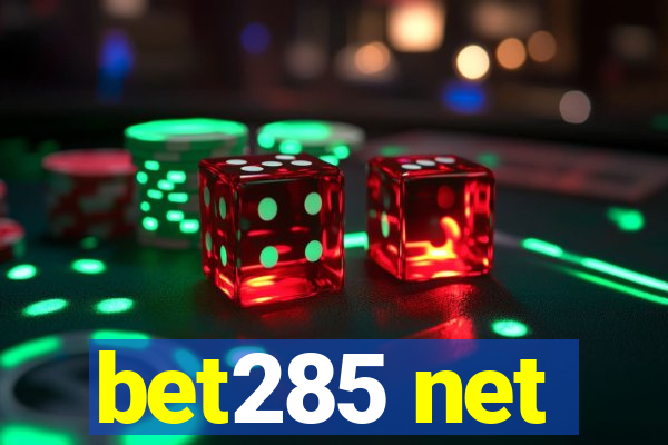 bet285 net